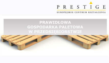 Prawidłowa gospodarka paletowa w przedsiębiorstwie