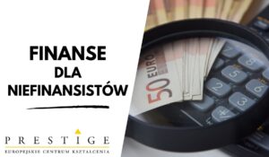 FINANSE DLA NIEFINANSISTÓW prowadzone przez 2 specjalistów